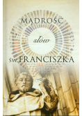Mądrość słów św. Franciszka