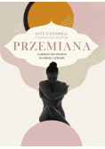 Przemiana Ajurwedyjski sposób na piękno i zdrowie