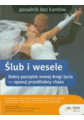 Ślub i wesele Poradnik bez kantów
