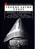 Trudne łatwe czasy