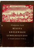 Miasta Królewskie Lubelszczyzny w drugiej połowie XVIII wieku