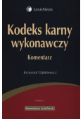 Kodeks karny wykonawczy. Komentarz