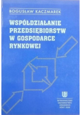 Współdziałanie przedsiębiorstw w gospodarce rynkowej