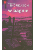 Indridason Arnaldur - W bagnie