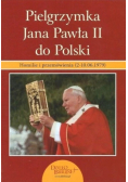 Pielgrzymka Jana Pawła II do Polski