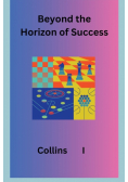 Beyond the Horizon of Success