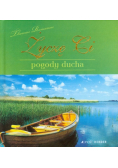 Życzę Ci pogody ducha