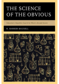 The Science of the Obvious