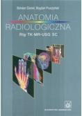 Anatomia radiologiczna Rtg TK MR USG S.C.