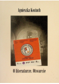 O literaturze Otwarcie