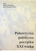 Polszczyzna publiczna początku XXI wieku