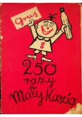 250 razy mały Kazio
