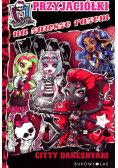 Daneshvari Gitty - Monster High Przyjaciółki na zawsze razem