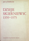 Dzieje Skierniewic 1359 - 1975
