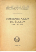 Dominikanie Polscy na Śląsku w XIII - XIV wieku
