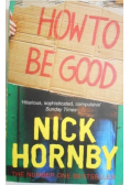How to be good