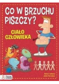 Co w brzuchu piszczy? Ciało człowieka