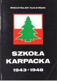 Szkoła karpacka 1943-1948