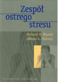 Harvey Allison G. - Zespół ostrego stresu