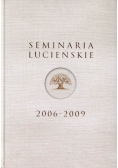 Seminaria lucieńskie 2006 - 2009