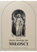 Przez prawdę do miłości