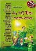 Ja mój Tata i reszta świata