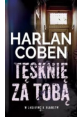 W labiryncie kłamstw Tom 7 Tęsknię za Tobą