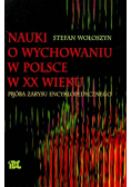 Nauki o wychowaniu w Polsce w XX wieku