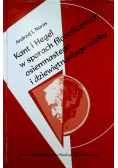 Kant i Hegel w sporach filozoficznych osiemnastego i dziewiętnastego wieku