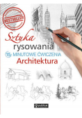 Sztuka rysowania Architektura 15-minutowe ćwiczenia