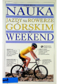 Nauka jazdy na rowerze górskim w weekend