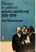 Niemcy w polityce międzynarodowej 1919 1939 Tom I