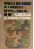 Obrona narodowa w tworzeniu bezpieczeństwa III RP