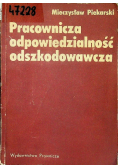 Pracownicza odpowiedzialność odszkodowawcza