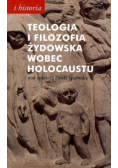 Teologia i filozofia żydowska wobec Holocaustu