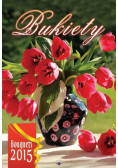Kalendarz 2015 Bukiety