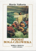 Poemat Boga Człowieka Księga trzecia Część 4