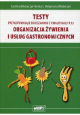 Testy przygotowujące do egzaminu z kwalifikacji T.15 Organizacja żywienia i usług gastronomicznych