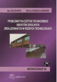 Problematyka zużycia technicznego obiektów szkolnych  zrealizowanych w różnych technologiach