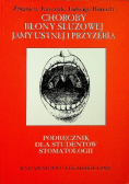 Choroby błony śluzowej jamy ustnej i przyzębia