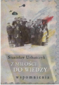 Z miłości do wiedzy Wspomnienia