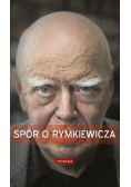 Spór o Rymkiewicza