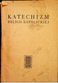 Katechizm Religii Katolickiej