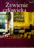 Żywienie człowieka zdrowego i chorego Tom 2
