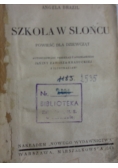 Szkoła w słońcu, 1936 r.
