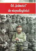 Od Jedności do niepodległości