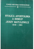 Stolica Apostolska a Biskup Jerzy Matulewicz 1916-1921