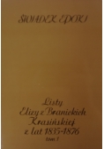 Świadek Epoki. Listy Elizy z Branickich Krasińskiej z lat 1835-1876. Tom I