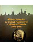 Miejska ikonosfera na drukach reklamowych z widokami Poznania