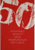 50 inscenizacji  polskich sztuk współczesnych 2011 2012